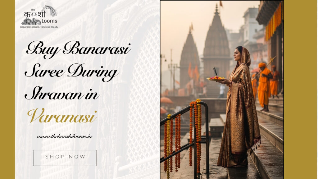 Banarasi Saree During Shravan